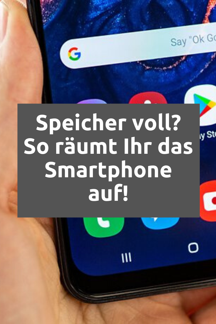 Handy-Speicher voll? So könnt Ihr Euer Smartphone aufräumen