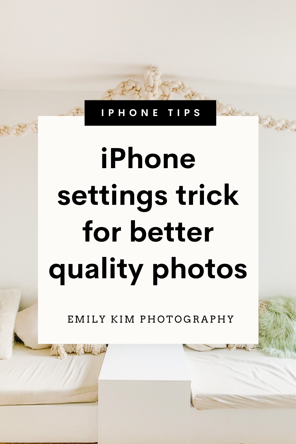 iPhone camera settings trick for better quality photos | Emily Kim Photography