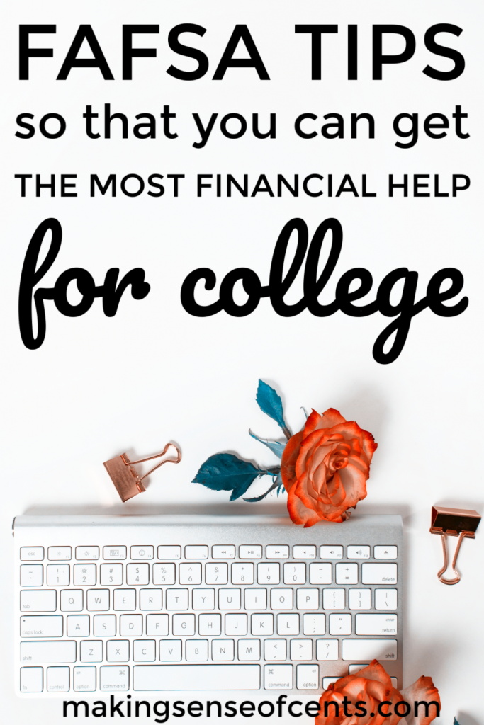 FAFSA Tips So That You Can Get The Most Financial Help For College