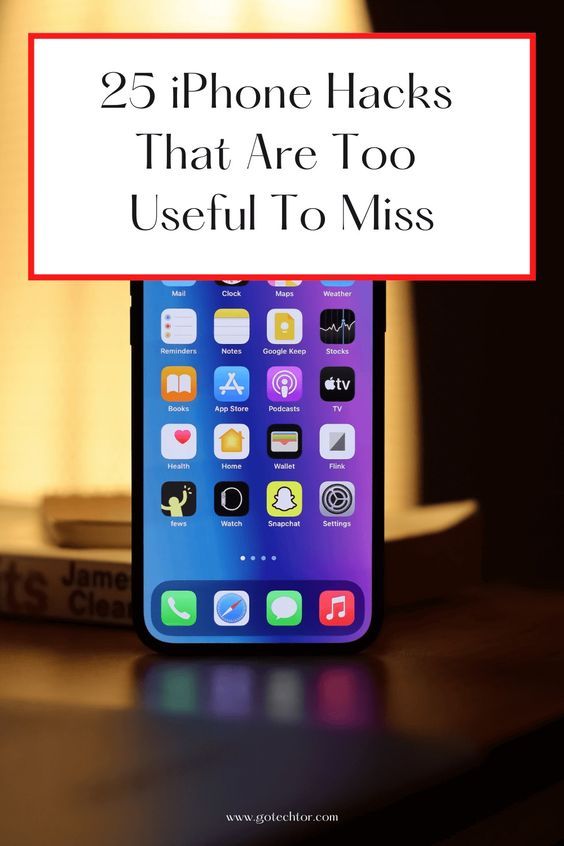 30 Cool iPhone Hacks That’ll Make Your Life Way Easier – Gotechtor