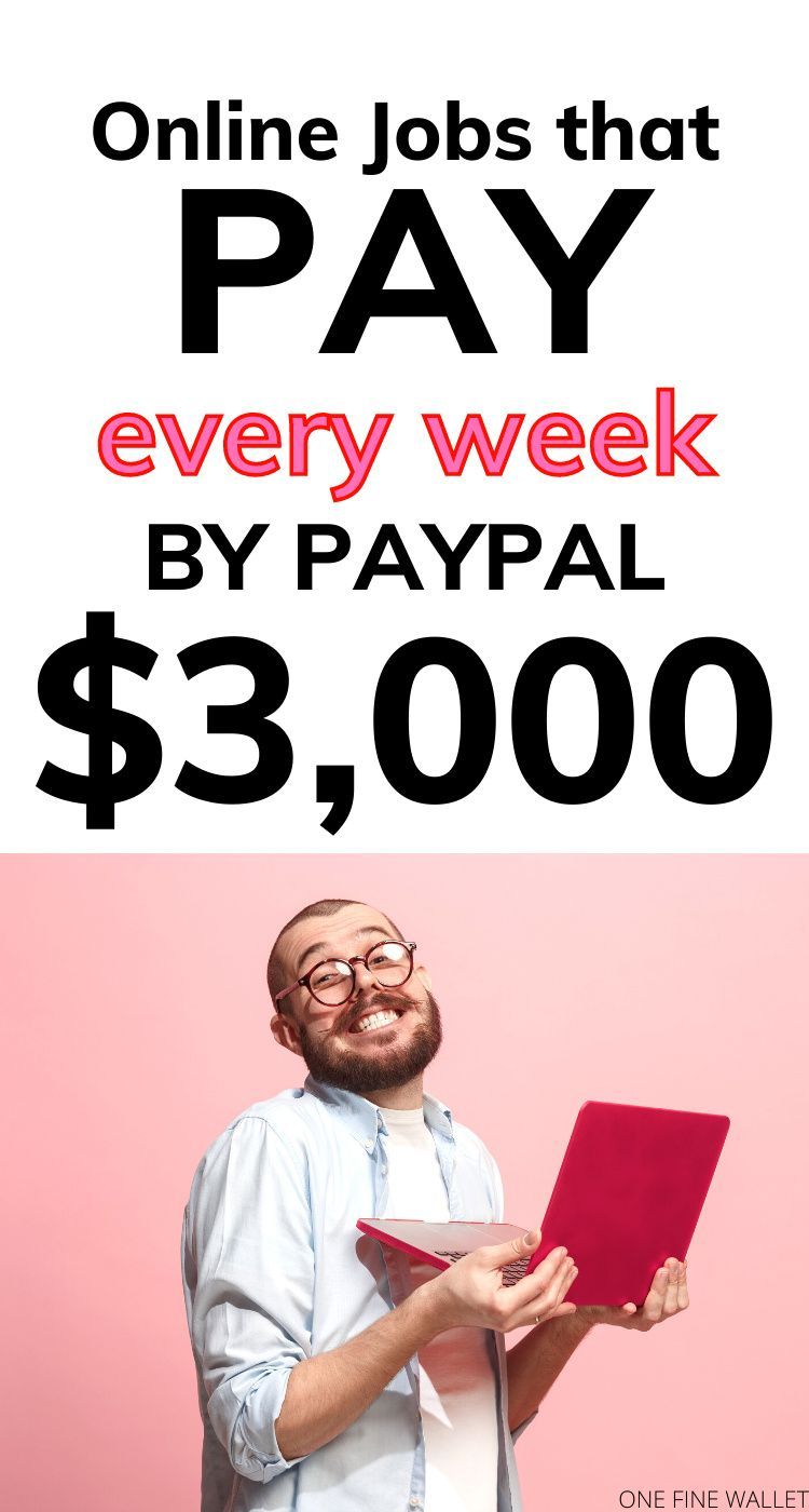 28 Online Jobs that Pay Weekly Through PayPal {2019 List of Companies}