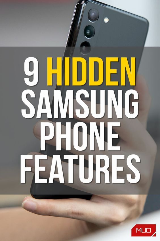 10 Hidden Features on Your Samsung Phone That You Didn’t Know Existed