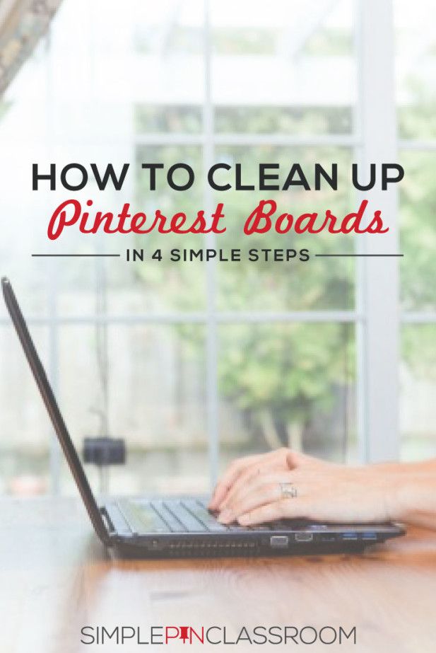 How to Organize Pinterest Boards in Four Simple Steps