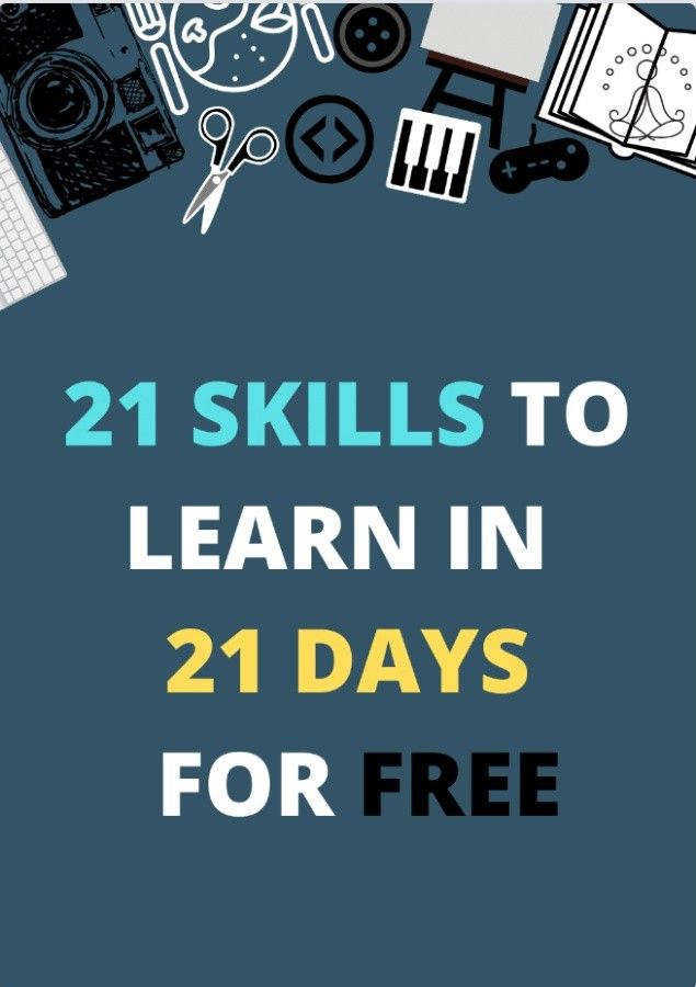 21 Skills to Learn in 21 days for Free