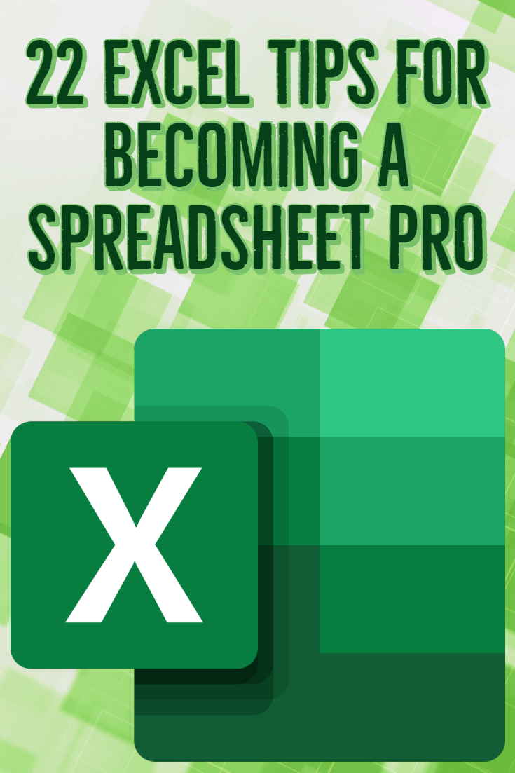 40 Excel Tips for Becoming a Spreadsheet Pro