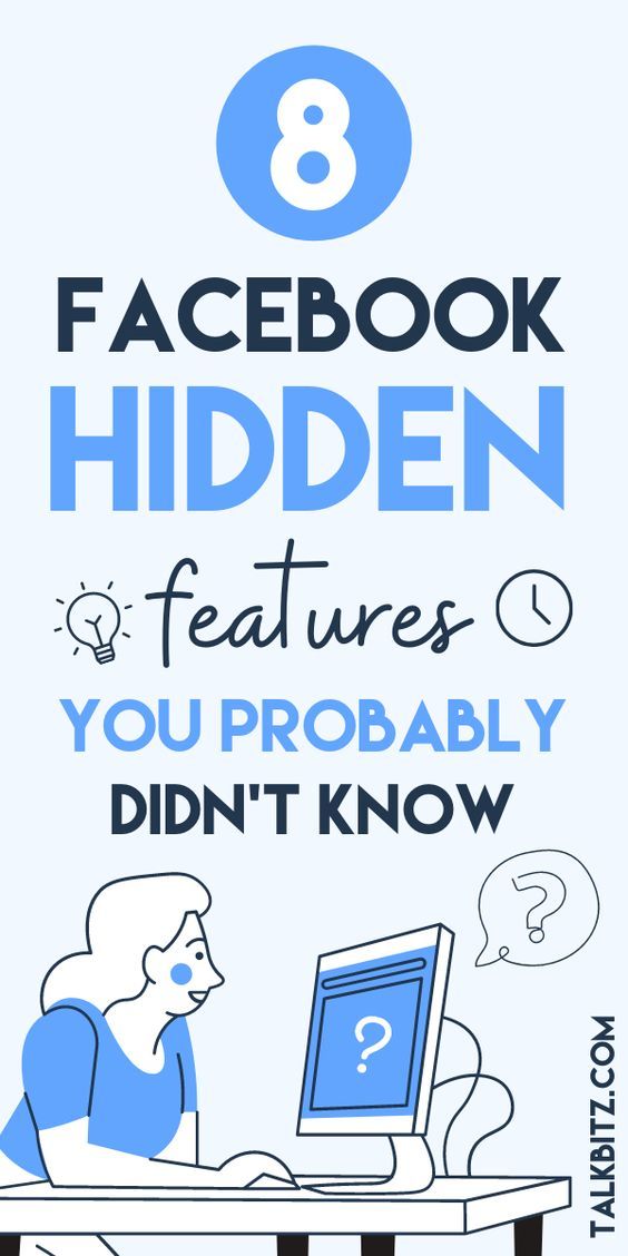 8 Facebook Hidden Features You Probably Didn’t Know About – TalkBitz