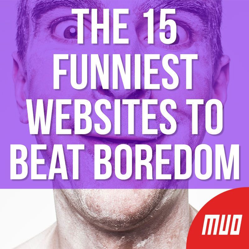 15 Fun Websites to Instantly Beat Boredom Online