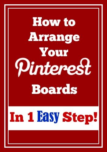 How to Arrange Your Pinterest Boards in 1 Easy Step! » The Wonder of Tech