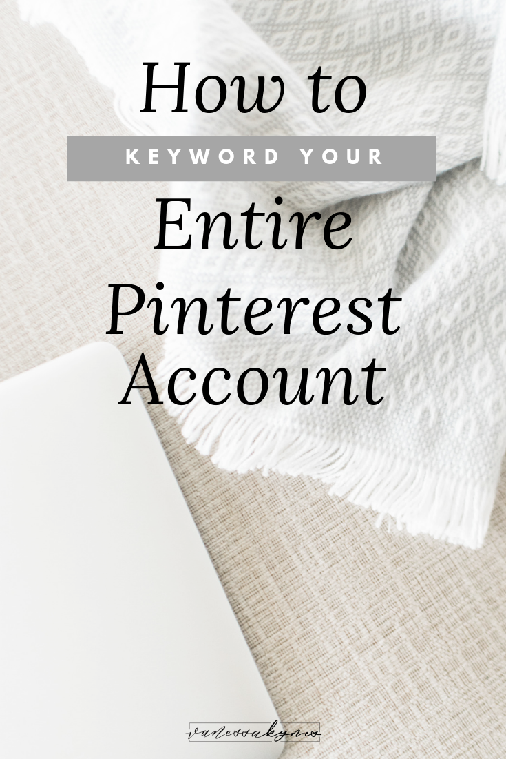 Why You Should be Using Keywords on Pinterest – Vanessa Kynes