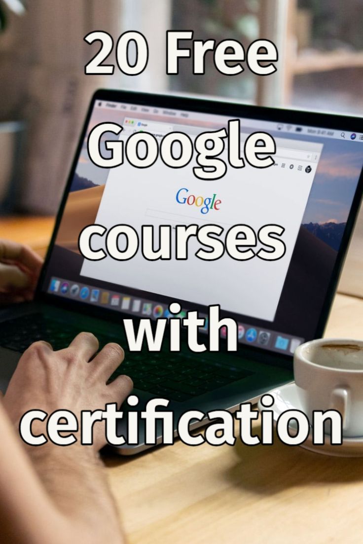 20 Free online courses with certification by Google